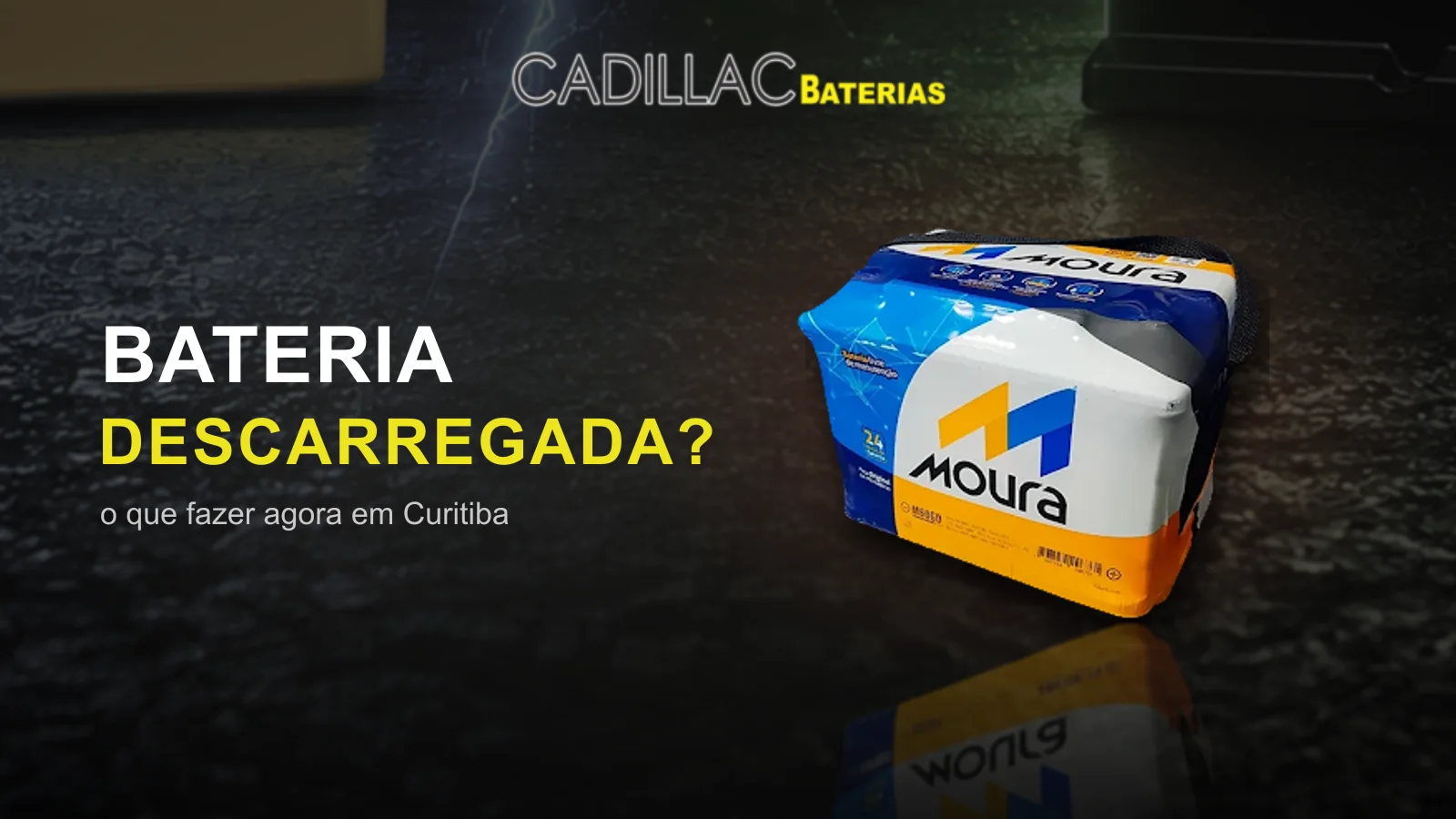 Bateria automotiva Moura, o que fazer quando a bateria descarrega
